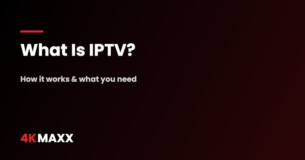 What is IPTV – UK guide